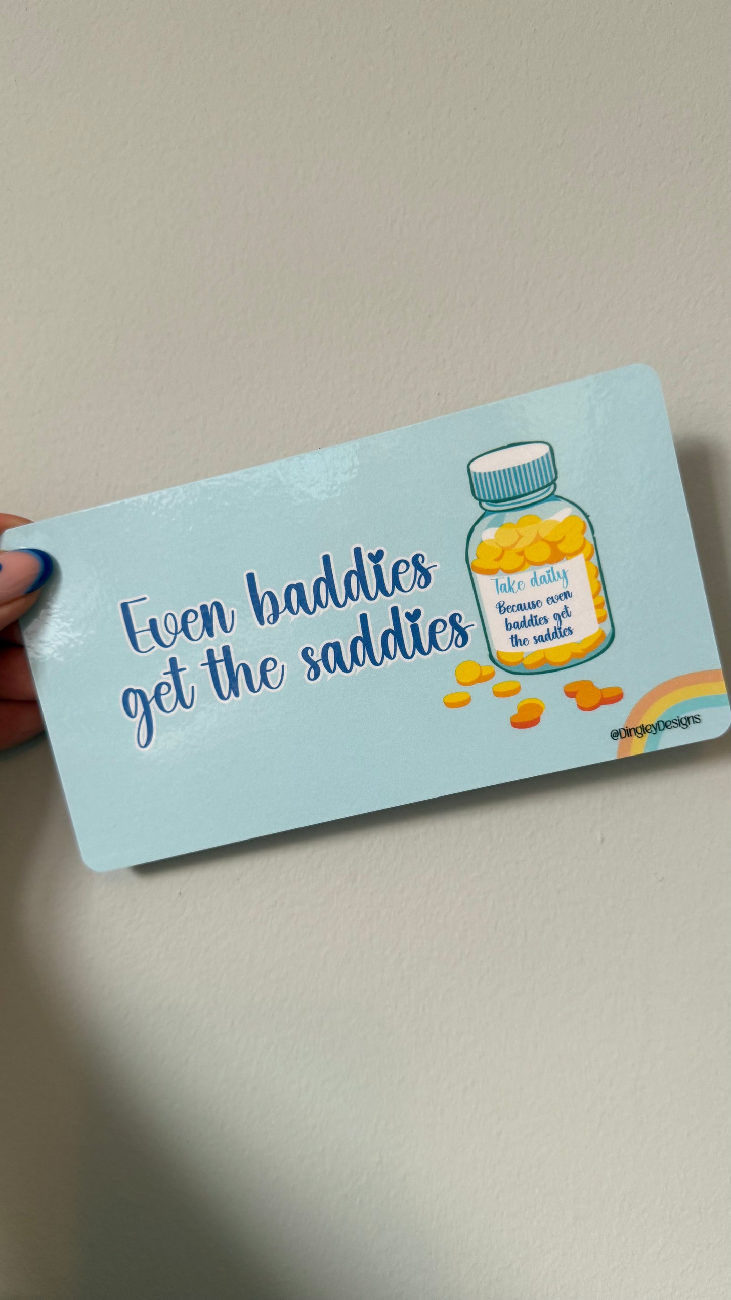 Even baddies get the saddies