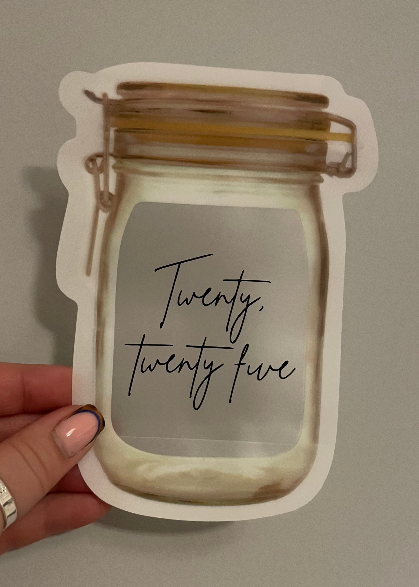 Twenty, twenty five