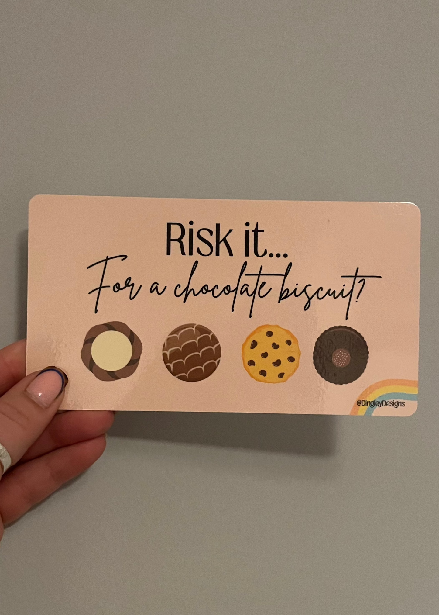 Risk it... For a chocolate biscuit