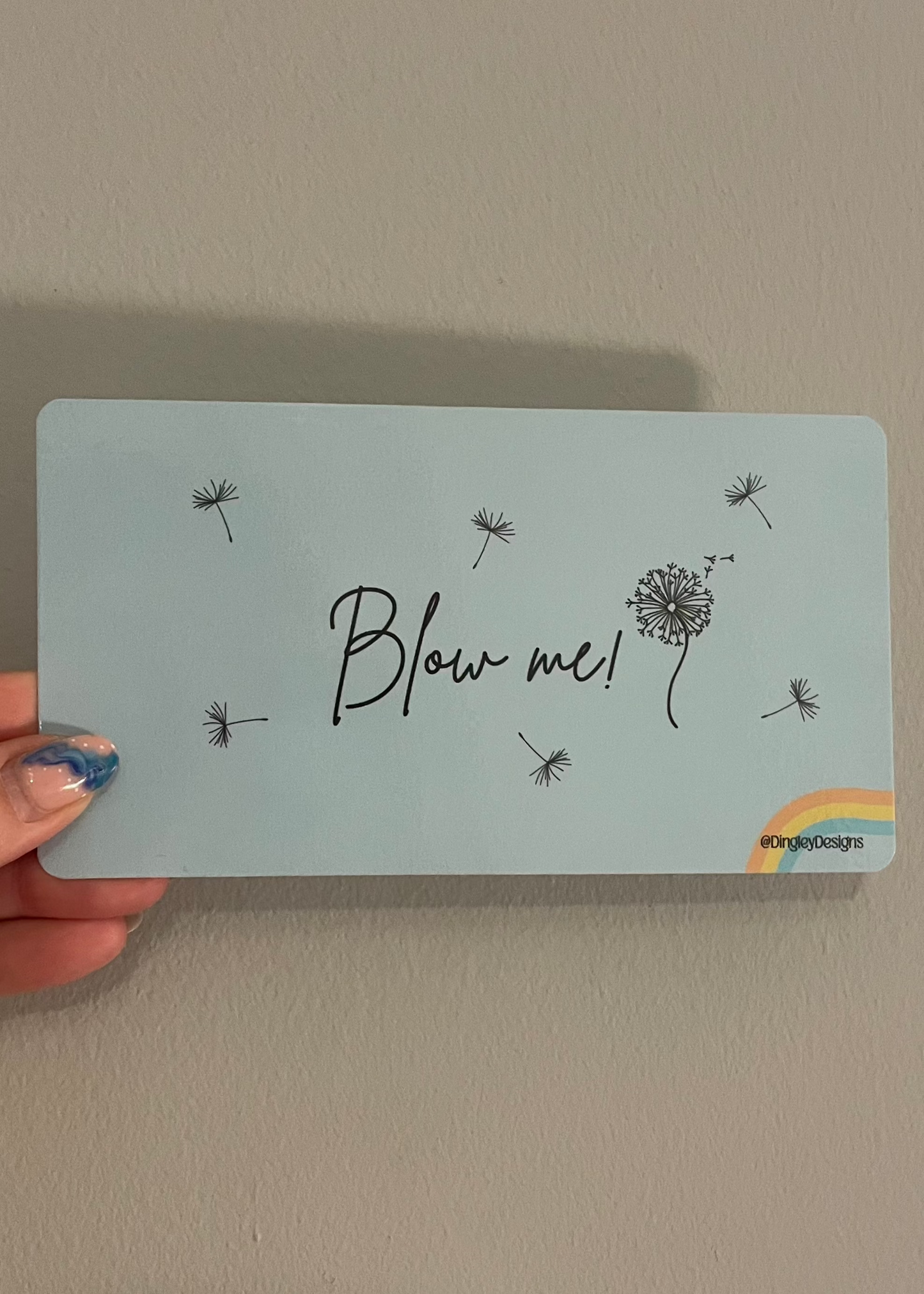Blow me!